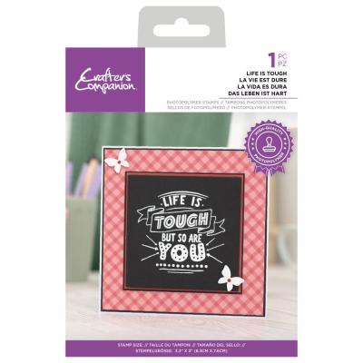 Crafter's Companion Clear Stamp - Life Is Tough