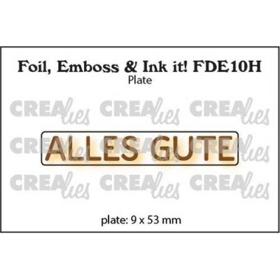 Crealies Foil, Emboss & Ink it! deutsch Hotfoil Stamps - Alles Gute horizontal