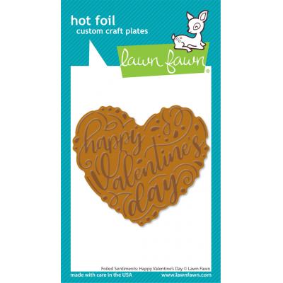 Lawn Fawn Hotfoil Plate - Foilet Sentiments: Happy Valentine's Day