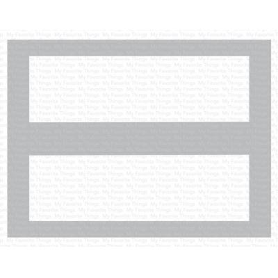 My Favorite Things Stencil - Smart Mask - Horizontal Center Strip