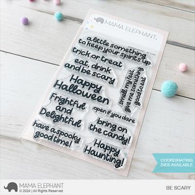 Mama Elephant Stempel - Be Scary
